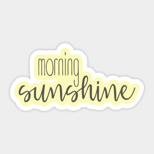 Morning Sunshine Sticker